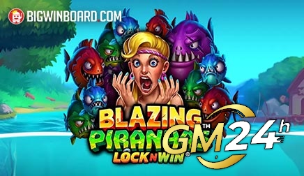 Blazing Piranhas