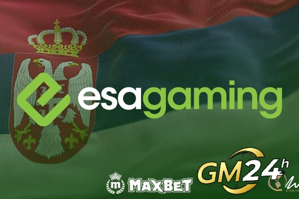 ESA Gaming เข้าสู่ตลาดเซอร์เบียด้วยความร่วมมือกับ MaxBet