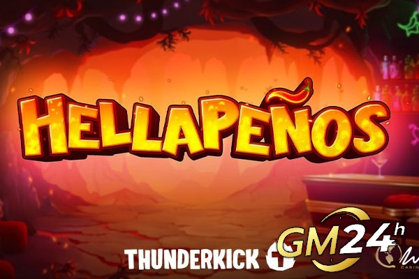 Thunderkick เปิดตัวHellapeñosเพื่อมอบประสบการณ์การเล่นเกม Helluva