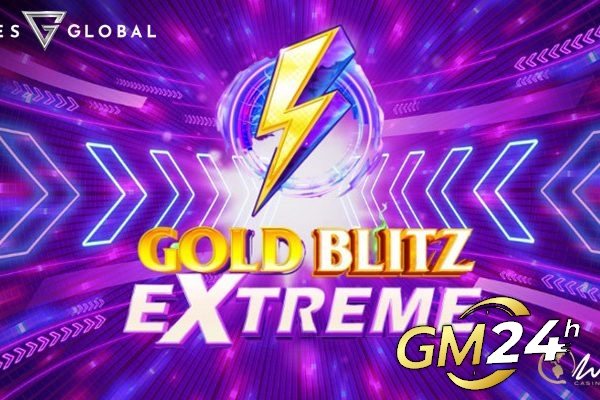 Games Global เปิดตัวเกมใหม่ในซีรีส์ Gold Blitz Gold Blitz Extreme