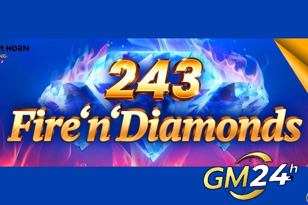 รางวัลอันยิ่งใหญ่รอคุณอยู่ในสล็อตใหม่ของ Tom Horn Gaming: 243 Fire'n'Diamonds